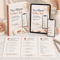 No Show Killer Kit — Stop Losing Money to Last-Minute Cancellations